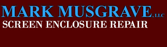 Mark Musgrave LLC - Screen Enclosure Repair - (772) 528-5212